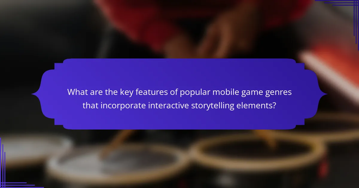 What are the key features of popular mobile game genres that incorporate interactive storytelling elements?