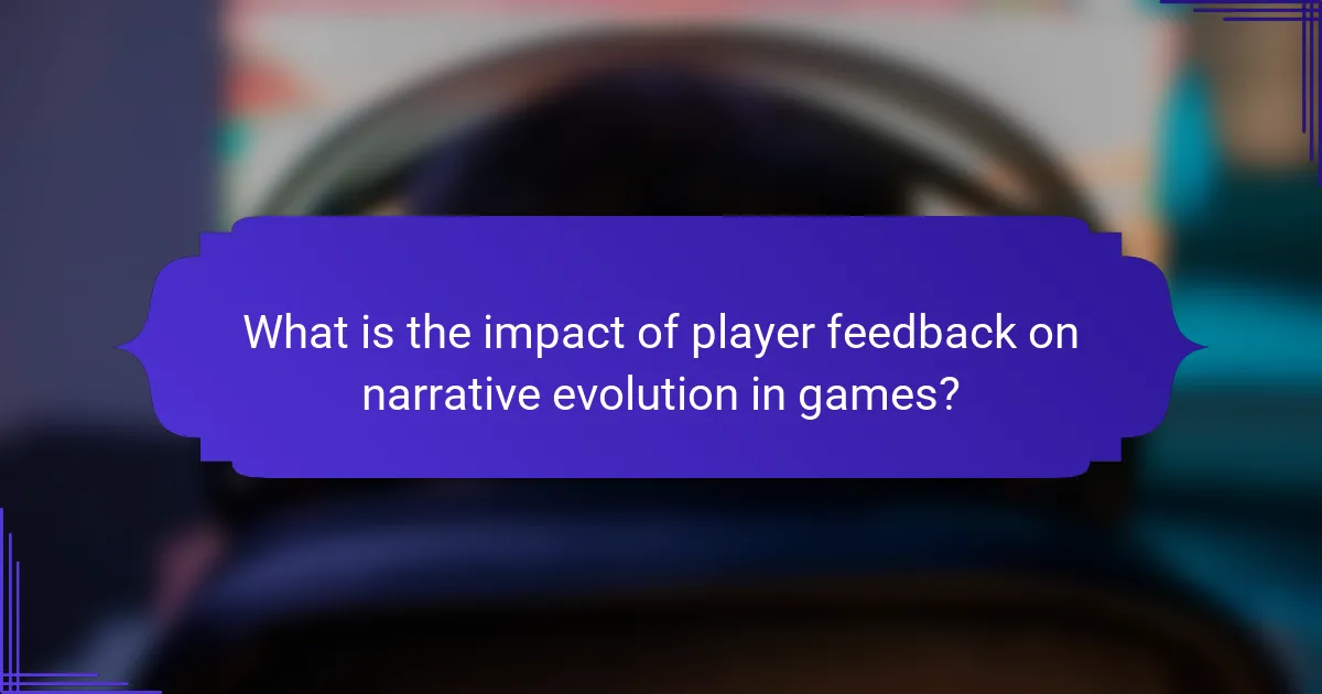 What is the impact of player feedback on narrative evolution in games?